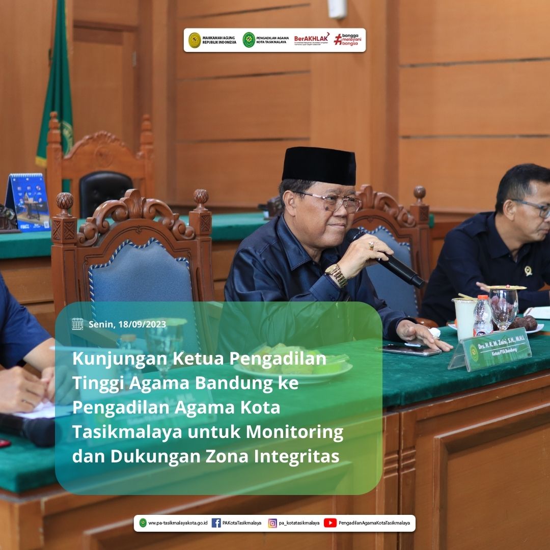 Kunjungan Ketua Pengadilan Tinggi Agama Bandung ke Pengadilan Agama Kota Tasikmalaya untuk Monitoring dan Dukungan Zona Integritas1