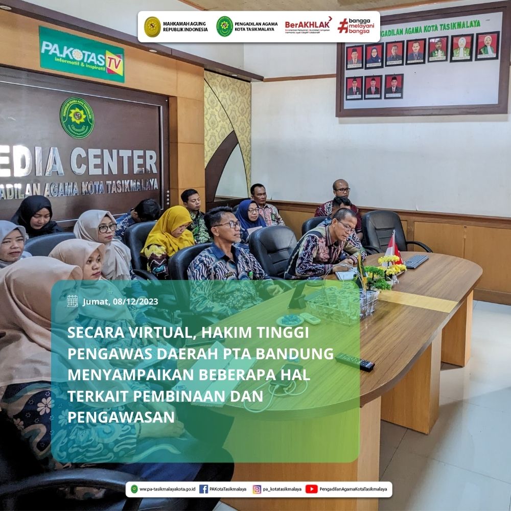 Secara Virtual, Hakim Tinggi Pengawas Daerah PTA Bandung Menyampaikan Beberapa Hal terkait Pembinaan dan Pengawasan